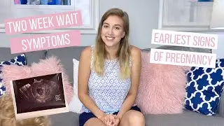 TWO WEEK WAIT SYMPTOMS AS SECOND TIME MOM | EARLIEST SIGNS OF PREGNANCY