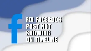 ❤️ MASTERY: How to Fix Facebook Post Not Showing on Timeline | Facebook No Posts Solved | Tutorial