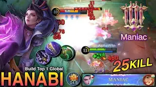 25 Kills + MANIAC!! MVP 14.6 Points Hanabi Brutal Critical DMG - Build Top 1 Global Hanabi ~ MLBB