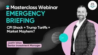 EMERGENCY BRIEFING: CPI Shock + Trump Tariffs = Market Mayhem? | Webinar Masterclass | 10/04/25
