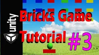 Unity 2D Brick Breaker Game Tutorial-3- Ball Bouncing and Scripting