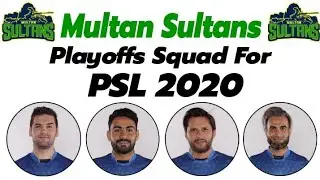 Multan Sultans Playoffs Squad For PSL 2020