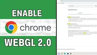 Как включить WebGL 2.0 в Google Chrome | Руководство по настройке WebGL 2.0 (2025)