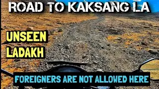 Kaksang la pass foreigners are not allowed here | Horla pass | Mirpal Tso | Unseen Ladakh