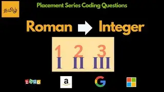 Roman To Integer - Interview Coding Question -  Leetcode 13 - Tamil