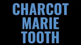 Neuropatía Charcot-Marie-Tooth (CMT)