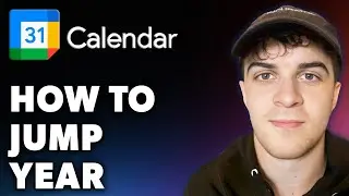 How to Jump Year in Google Calendar (Full 2024 Guide)