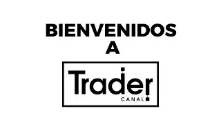 Bienvenidos a CANAL TRADER: El nuevo Reality de Trading