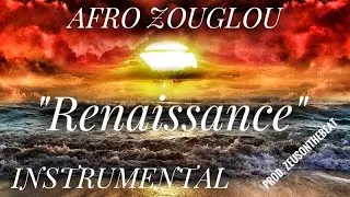 Instrumental Zouglou / Renaissance / Prod. ZeusOnTheBeat