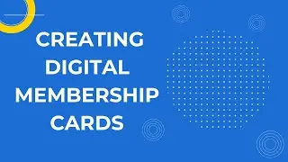 How to Create & Share a Digital Membership Card