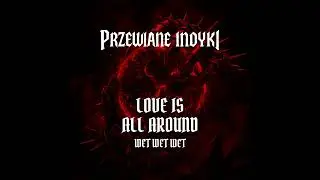 🔥 Wet Wet Wet - Love Is All Around (cover) #rock #metal