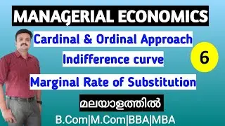 Managerial Economics|Ordinal approach|Indifference curve|Marginal Rate of Substitution MRS|Malayalam