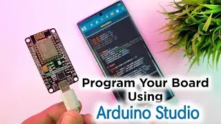 How to program Arduino/ESP32/ESP8266 using Arduino Studio | Program Arduino using Arduino Studio App