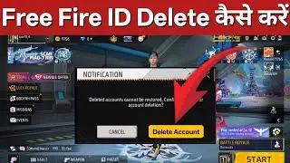 How To Delete Free Fire Account |Free Fire Account Delete Kaise Kare |Free Fire ID Delete Kaise Kare
