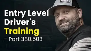 Entry Level Driver's Training - Part 380.503
