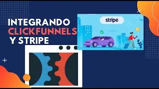 TUTORIAL: Conectando Clickfunnels con Stripe