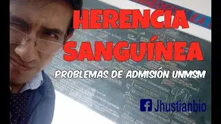 HERENCIA SANGUÍNEA - PROBLEMAS UNMSM