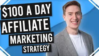 How to Earn $100 a Day Affiliate Marketing - Full Tutorial for Beginners with ZERO Budget!