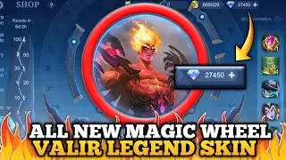 ALL NEW VALIR LEGEND SKIN MAGIC WHEEL IS HERE!!! | MLBB Valir - War of Blaze | MLBB