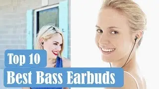 Best Bass Earbuds 2020 || Top10 Best Bass Earbuds Reviews