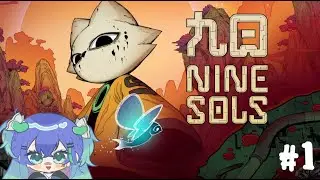 I PLAYED IT TO ESCAPE SEIKIRO STRESS. OH BOY. [ Nine Sols: VOD 1]
