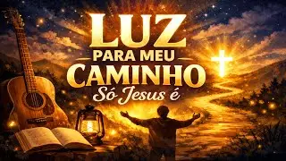 Tua Palavra é Luz | Louvor Poderoso