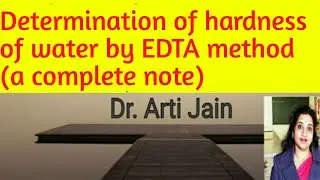 Determination of hardness of water by EDTA method principal, process observation  calculation result