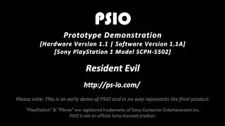 PSIO Prototype 1.1 Game Demo: Resident Evil