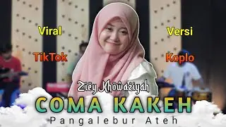 COMA KAKEH (Law Ala Albi) - ZIEY KHOWAZIYAH // VERSI KOPLO (Prie Dout Musik)