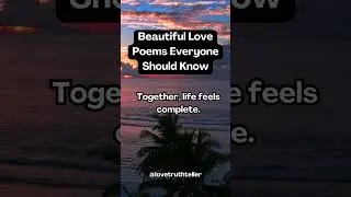 Must-Know Beautiful Love Poem | Timeless Romantic Poetry