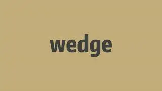 How to pronounce wedge  -Elin's english