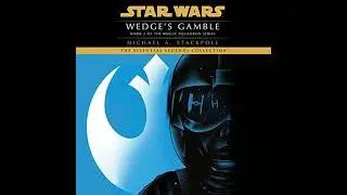 Star Wars Legends: Rogue Squadron: Wedge's Gamble Audiobook by Michael A. Stackpole