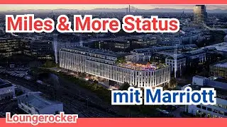 Miles & More Statuspunkte mit Marriott Aufenthalten