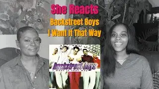 She Reacts to Backstreets Boys 