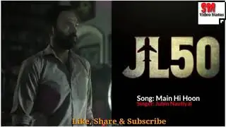 Main hi hu | JL50 Song Status | Jubin Nautiyal New Song| Abhay Deal New Webseries