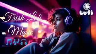 Fresh lofi music||slow romantic songs||classic music||mind fresh 🎶 🎵 by( @Lo_fi143.0 )