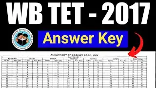 WB PRIMARY TET EXAM ANSWER KEY 2021 | WBBPE Official Notification | WB TET 2017 Answer Key 2021