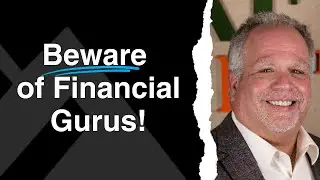 Beware of the Financial Gurus: A Real Talk on Money, Wisdom, and Leadership