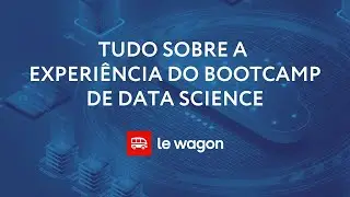 Qual a experi&ecirc;ncia do bootcamp de Data Science? 💻