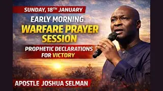 EARLY MORNING WARFARE PRAYER SESSION | PROPHETIC DECLARATIONS FOR VICTORY | APOSTLE JOSHUA SELMAN