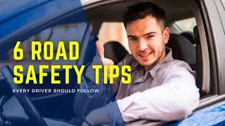 6 Road Safety Tips Every Texas Driver Should Follow
