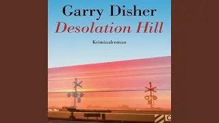 Kapitel 254 - Desolation Hill