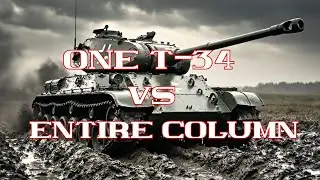 World War II Soviet Union: How a Single T-34 Tank Destroyed a German Column