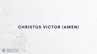 Christus Victor (Amen) | Live from February 23, 2025