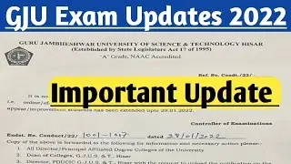 GJU Exam Update 2022 | Gju exam update | GJU Exam Update 2022 | By Ak