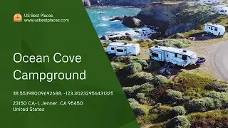 Discover Ocean Cove Campground: California&rsquo;s Hidden Pacific Escape for Camping & Outdoor Fun