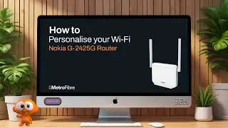 Personalising your Wi-Fi: Nokia G-2425G Router