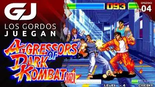 Aggressors of Dark Kombat - Los Gordos Juegan #04 - &iexcl;SNK lo hace de nuevo! | 3GB