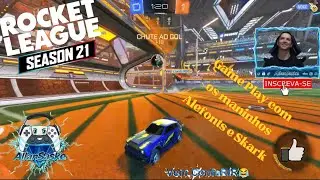 Rocket League. Game Play com os maninhos Alefonts e Skark. Vem torcer e ConfeRIR 😁😉🔥