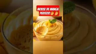 MOUSSE DE MANGA PERFEITO #receitas #doces #mousse #receitasfaceis